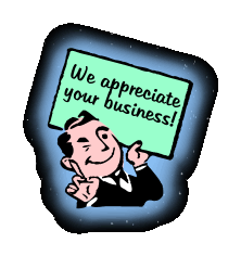 We appreciate your business!