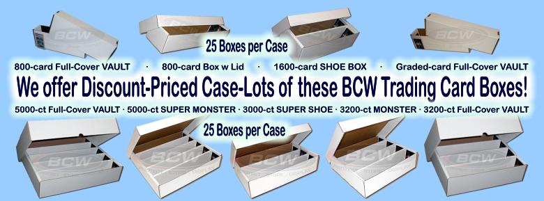 Click here to visit the TRADING-CARD COLLECTOR SUPPLIES: BOXES section of our eBay Store